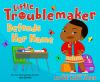 Book cover for "Little troublemaker defends her name"