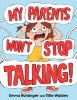 Book cover for "My parents won't stop talking!"