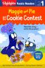 Book cover for "Maggie and Pie and the cookie contest"
