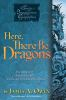 Book cover for "Here, there be dragons"