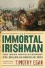 Book cover for "The immortal Irishman"