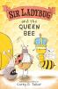 Book cover for "Sir Ladybug and the Queen Bee".