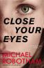Book cover for "Close your eyes".