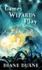 Book cover for "Games wizards play"