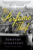 Book cover for "The perfume thief"