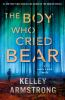Book cover for "The boy who cried bear".
