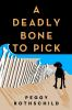 Book cover for "A deadly bone to pick"