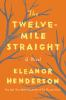Book cover for "The twelve-mile straight"