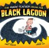 Book cover for "The music teacher from the Black Lagoon".