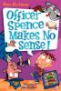 Book cover for "Officer Spence makes no sense!".