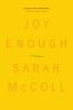Book cover for "Joy enough"