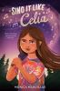 Book cover for "Sing it like Celia"
