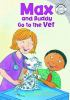 Book cover for "Max and Buddy go to the vet".