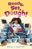 Book cover for "Ready, set, dough!"