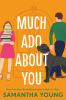 Book cover for "Much ado about you"