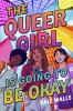 Book cover for "The queer girl is going to be okay"