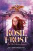 Book cover for "Rosie Frost and the Falcon Queen"