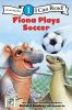 Book cover for "Fiona plays soccer".