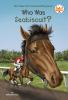 Book cover for "Who was Seabiscuit?".