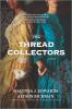 Book cover for "The thread collectors"