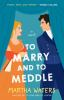 Book cover for "To marry and to meddle".