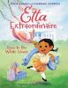 Book cover for "Etta Extraordinaire goes to the White House".