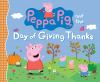 Book cover for "Peppa Pig and the day of giving thanks"