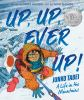 Book cover for "Up, up, ever up!"