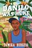 Book cover for "Danilo was here"
