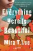 Book cover for "Everything here is beautiful"