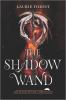 Book cover for "The shadow wand".