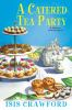 Book cover for "A catered tea party".