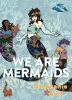 Book cover for "We are mermaids"