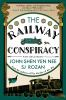 Book cover for "The railway conspiracy".