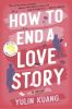 Book cover for "How to end a love story"