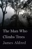 Book cover for "The man who climbs trees"