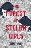 Book cover for "The forest of stolen girls"