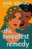 Book cover for "The sweetest remedy"