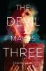 Book cover for "The devil makes three"