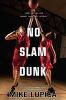Book cover for "No slam dunk"