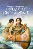 Book cover for "Trouble at Fort La Pointe"