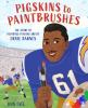 Book cover for "Pigskins to paintbrushes"