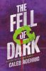 Book cover for "The fell of dark"