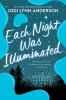 Book cover for "Each night was illuminated"