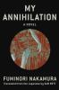 Book cover for "My annihilation"