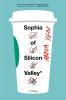 Book cover for "Sophia of Silicon Valley"