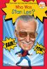 Book cover for "Who is Stan Lee?".