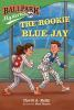 Book cover for "The rookie Blue Jay".