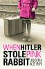 Book cover for "When Hitler stole pink rabbit"