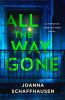Book cover for "All the way gone".